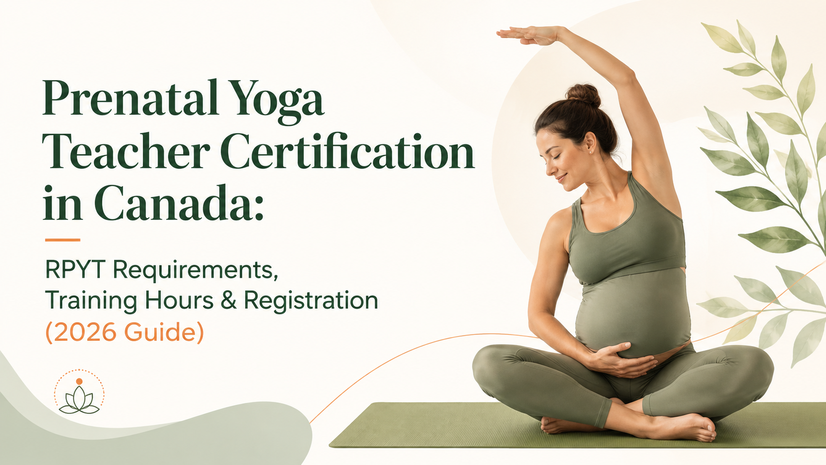 Prenatal Yoga Teacher Certification in Canada RPYT Requirements, Training Hours & Registration (2026 Guide)